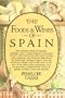 The Foods and Wines of Spain