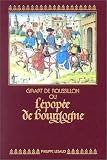 Revue Philippe Lebaud  / Girart de Roussillon, ou, L'épopée de Bourgogne