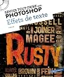 Savoir tout faire avec Photoshop : Effets de texte (1CD)