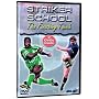Striker School