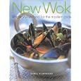New Wok: Simple Stylish Food for the Modern Cook