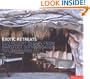 Exotic Retreats: Eco Resort Design From Barefoot Sophistication to Luxury Pad