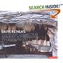 Exotic Retreats: Eco Resort Design from Barefoot Sophistication to Luxury Pad