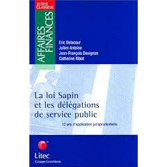 La loi Sapin et les d�l�gations de service public (ancienne �dition)