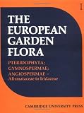 Amazon / Cambridge University Press: European Garden Flora: A Manual for the Identification of Plants Cultivated in Europe, Both Out-of-Doors and under Glass (Volume 1)