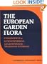 European Garden Flora: A Manual for the Identification of Plants Cultivated in Europe, Both Out-of-Doors and under Glass (Volume 1)