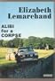 Alibi for a Corpse (Soundings)
