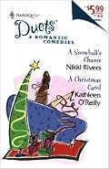 A Snowball's Chance/ A Christmas Carol (harlequin Duets, No. 66)