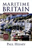 Cover of Maritime Britain by Paul Heiney 0713670916