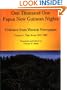 One Thousand One Papua New Guinean Nights: Folktales from Wantok Newspaper. Volume 1: Tales from 1972-1985 (Papua New Guinea Folklore Series)