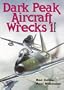 Dark Peak Aircraft Wrecks: Volume 1 (Vol 1)