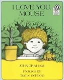 I Love You, Mouse (Voyager/Hbj Book)