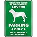  GREATER SWISS MOUNTAIN DOG LOVERS PARKING ONLY  PARKING SIGN DOG