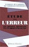 Revue Adamant Media Corporation  / Étude sur l'erreur en droit romain et en droit français