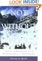 Not Without Peril: 150 Years of Misadventure on the Presedential Range