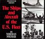 Ships and Aircraft of the U.S. Fleet (Naval Institute Guide to the Ships and Aircraft of the Us Fleet)