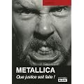 METALLICA Que justice soit faite !