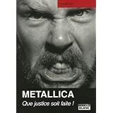 METALLICA Que justice soit faite !par Joel McIver