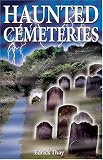 Haunted Cemeteries