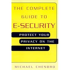 The Complete Guide to E-Security
