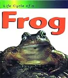 Books : Frog (Life Cycle of a)