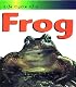 Frog (Life Cycle of a)