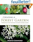Creating a Forest Garden: Working Wit...