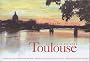 Toulouse : La ville rose