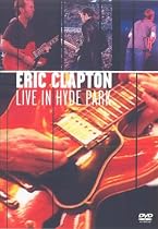 Eric Clapton - Live In Hyde Park [DVD] [1996]