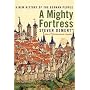 A Mighty Fortress : A New History of the German People
