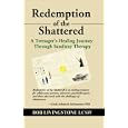 Redemption of the Shattered: A Teenager's Healing Journey Through Sandtray Therapy