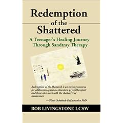 Redemption of the Shattered: A Teenager's Healing Journey through Sandtray Therapy