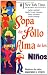Sopa De Polla Para El Alma De Los Ninos / Chicken Soup for the Kid's Soul: Relatos De Valor, Esperanza Y Alegria / Stories of Courage, Hope and Joy (Sopa De Pollo Para El Alma / Chicken Soup for the Soul)