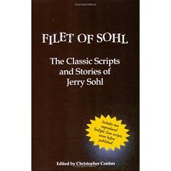 Filet of Sohl: The Classic Scripts and Stories of Jerry Sohl