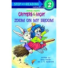 Zoom on My Broom (Mercy Meyer's Critter's of the Night Series: Step into Reading)