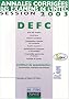 Annales corrig�es des examens de l'INTEC : DEFC session 2003