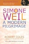 Simone Weil: A Modern Pilgrimage