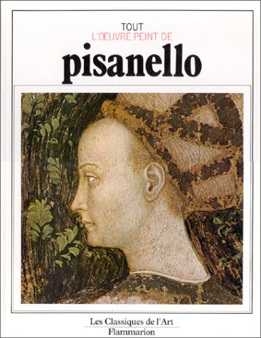 Tout l oeuvre peint de Pisanello