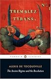 Ancien Regime and the French Revolution (Penguin Classics)