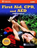 First Aid, Cpr, And Aed (Academic Version) (First Aid and CPR: Web Enhanced Edition)