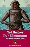 Der Eisenmann - ( Ab 8 J.). - Ted Hughes