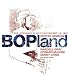 Bopland: Legendary Elks Club Concert L.A. 1947