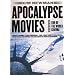Apocalypse Movies: End of the World Cinema
