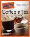 The Complete Idiot's Guide to Coffee and Tea