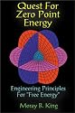 Quest for Zero Point Energy Engineering Principles for Free Energy