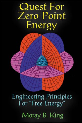 Quest for Zero Point Energy Engineering Principles for Free Energy