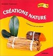 Cr�ations nature : L'univers est un tr�sor