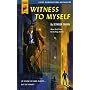 Witness to Myself (Hard Case Crime)