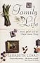 Family Life: Birth, Death and the Whole Damn Thing (A Corgi book)