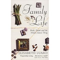 Family Life: Birth, Death and the Whole Damn Thing